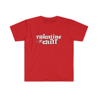 Valentine & Chill Softstyle Valentine's T Shirt - Funny Shirt, Valentines Shirt, Single Shirt