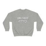 Adulthood Unsubscribe Sweatshirt - Gift for Her Gift for Him Funny Sarcastic Birthday Shirt - Unisex Heavy Blend Sweatshirt