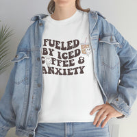 Fueled By Iced Coffee & Anxiety T Shirt - Funny Shirt - Unisex Jersey Short Sleeve Tee