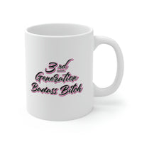 3rd Generation Bad Bitch Coffee Cup - Mom Life, Funny Mom, Bad Bitch Energy - Ceramic Coffee Mug 11oz