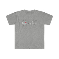 Single AF Softstyle T Shirt - Funny Shirt, Single Shirt
