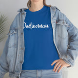 Postwoman - Post Woman United States Postal Worker T Shirt Postal Wear Mail Lady  - Post Office - Short Sleeve Unisex