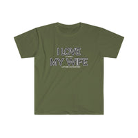 I LOVE MY WIFE Hunting T Shirt - Hunting, Gift for Husband, Hunting Gift, Gift for Him, Father's Day, Birthday Gift Funny Unisex Softstyle