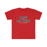 I LOVE MY WIFE Snowmobiling T Shirt - Snowmobile, Gift for Husband, Man Gift, Gift for Him, Father's Day, Birthday Gift Funny Softstyle