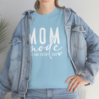 Mom Mode All Day Every Day Shirt - Gift for Her Gift for Mom Funny Sarcastic Birthday Graphic T Shirt Unisex Jersey Tees - Heavy Co