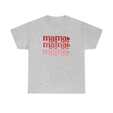 Mama Valentines T Shirt - Funny Shirt - Unisex Jersey Short Sleeve Tee