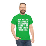 It's Not OK Shirt It's OK T shirt - Funny Shirt 100% Cotton Short Sleeve Unisex Shirt