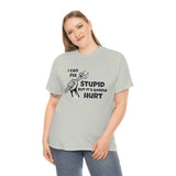 I Can Fix Stupid Shirt - Funny Shirt, Gift for Dad, Him, Brother, Son, Can't Fix Stupid Repair Man Worker Crew - Short Sleeve Unisex T Shirt