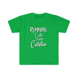 Running Late is my Cardio Shirt - Gift for Her Gift for Him Funny Sarcastic Birthday Graphic Workout T Shirt - Unisex Softstyle T-Shirt