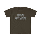 I LOVE MY WIFE Fishing T Shirt - Gift for Husband, Fishing Gift, Gift for Him, Father's Day, Fishing Shirt, Birthday Funny Unisex Softstyle