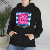 Back & Body Hurts Postal Life - Hoodie United States Postal Worker Postal Wear Post Office Hoodie Postal