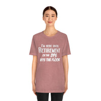 Until Retirement Bella Canvas Unisex T Shirt - United States Postal Worker Postal Wear Post Office Postal Shirt