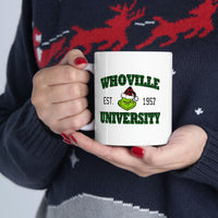 Whoville University Coffee Mug - Coffee Cup, Funny Cup - Ceramic Mug 11oz