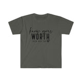 Know Your Worth Then Add Tax T Shirt -  Unisex Softstyle T-Shirt