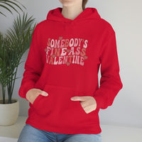 Somebody's Fine Ass Valentine Hoodie - Unisex Heavy Blend Hooded Sweatshirt - Funny Hoodie, Valentines Hoodie, Single Hoodie