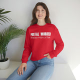 Postal Worker Caution Sweatshirt - United States Postal Worker Postal Wear Post Office Postal - Unisex Crewneck Sweatshirt