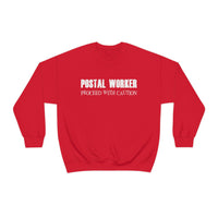 Postal Worker Caution Sweatshirt - United States Postal Worker Postal Wear Post Office Postal - Unisex Crewneck Sweatshirt