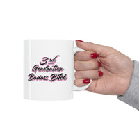 3rd Generation Bad Bitch Coffee Cup - Mom Life, Funny Mom, Bad Bitch Energy - Ceramic Coffee Mug 11oz