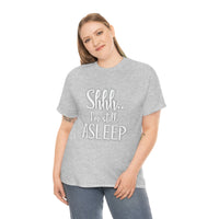 Shhh I'm Still Asleep T Shirt - Funny Shirt,  Funny Graphic T Shirt - Unisex Jersey Short Sleeve Tee