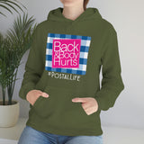 Back & Body Hurts Postal Life - Hoodie United States Postal Worker Postal Wear Post Office Hoodie Postal