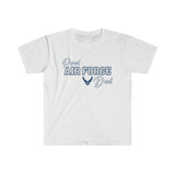 Proud Air Force Dad - Unisex Softstyle T-Shirt