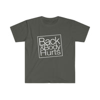 Back & Body Hurts - Softstyle Short Sleeve Unisex T Shirt, Back and Body Hurts Plaid Gift for Her Funny Graphic T Shirt Jersey Tees