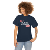 Retired Postal Worker - United States Postal Worker Postal Wear Post Office Shirt Postal Shirt - Short Sleeve Unisex T Shirt