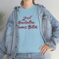 2nd Generation Badass Bitch - Bad Bitch Energy,  Funny Shirt, Funny T Shirt - Short Sleeve Unisex Jersey Tee