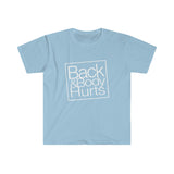 Back & Body Hurts - Softstyle Short Sleeve Unisex T Shirt, Back and Body Hurts Plaid Gift for Her Funny Graphic T Shirt Jersey Tees