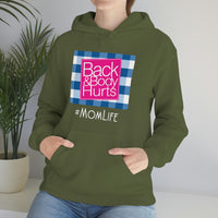 Back & Body Hurts Mom Life Hoodie Back and Body Hurts Birthday Gift for Her Mom Mother Grandmother Sister Nana Aunt Girl Friend Funny