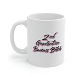 2nd Generation Bad Bitch Coffee Cup - Mom Life, Funny Mom, Bad Bitch Energy - Ceramic Coffee Mug 11oz