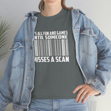 It's All Fun And Games Until Someone Misses A Scan - United States Postal Worker Postal Wear Post Office Postal Shirt - Heavy Cotton T Shirt