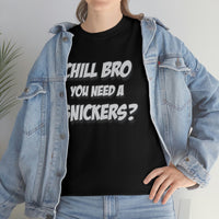 Chill Bro T Shirt - Funny Shirt - Unisex Jersey Short Sleeve Tee