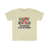 Happy New Year Softstyle Shirt - Gift for Her Gift for Him Funny Sarcastic Birthday Graphic T Shirt - Unisex Jersey Tees