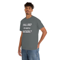 Chill Bro T Shirt - Funny Shirt - Unisex Jersey Short Sleeve Tee