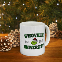 Whoville University Coffee Mug - Coffee Cup, Funny Cup - Ceramic Mug 11oz