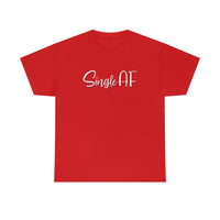 Single AF T Shirt - Funny Shirt - Unisex Jersey Short Sleeve Tee