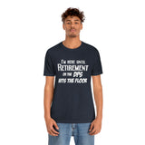 Until Retirement Bella Canvas Unisex T Shirt - United States Postal Worker Postal Wear Post Office Postal Shirt