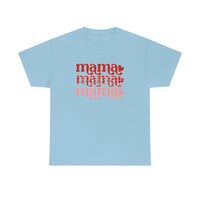 Mama Valentines T Shirt - Funny Shirt - Unisex Jersey Short Sleeve Tee