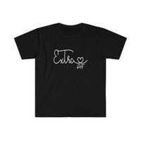 Extra AF Softstyle T Shirt - Funny Shirt, Birthday Shirt, Extra Shirt