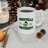 Whoville University Coffee Mug - Coffee Cup, Funny Cup - Ceramic Mug 11oz