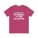 Until Retirement Bella Canvas Unisex T Shirt - United States Postal Worker Postal Wear Post Office Postal Shirt