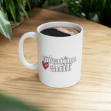 Valentine & Chill Coffee Cup - Ceramic Mug 11oz