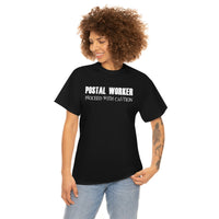 Postal Worker Caution - United States Postal Worker Postal Wear Post Office Postal Shirt - Heavy Cotton Unisex T Shirt