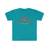 I LOVE MY WIFE Fishing T Shirt - Gift for Husband, Fishing Gift, Gift for Him, Father's Day, Fishing Shirt, Birthday Funny Unisex Softstyle