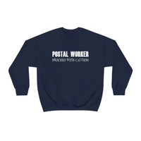 Postal Worker Caution Sweatshirt - United States Postal Worker Postal Wear Post Office Postal - Unisex Crewneck Sweatshirt