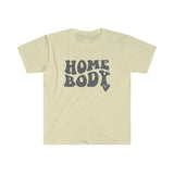 Home Body Softstyle T-Shirt - Mom Life, Mom Shirt, Indoorsy, Mother's Day, Stay Home, Weekend Vibes, Introvert , Mom T Shirt