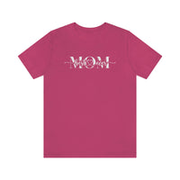 Mom Bella Canvas Unisex Jersey Short Sleeve Tee