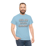 Chill Bro T Shirt - Funny Shirt - Unisex Jersey Short Sleeve Tee