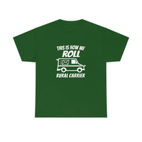 We Roll Rural Carrier Shirt - United States Postal Worker Postal Wear Post Office Postal Shirt - Short Sleeve Unisex T Shirt